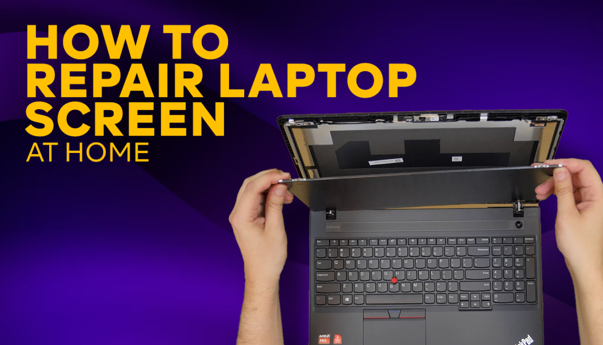 How to repair laptop screen at home