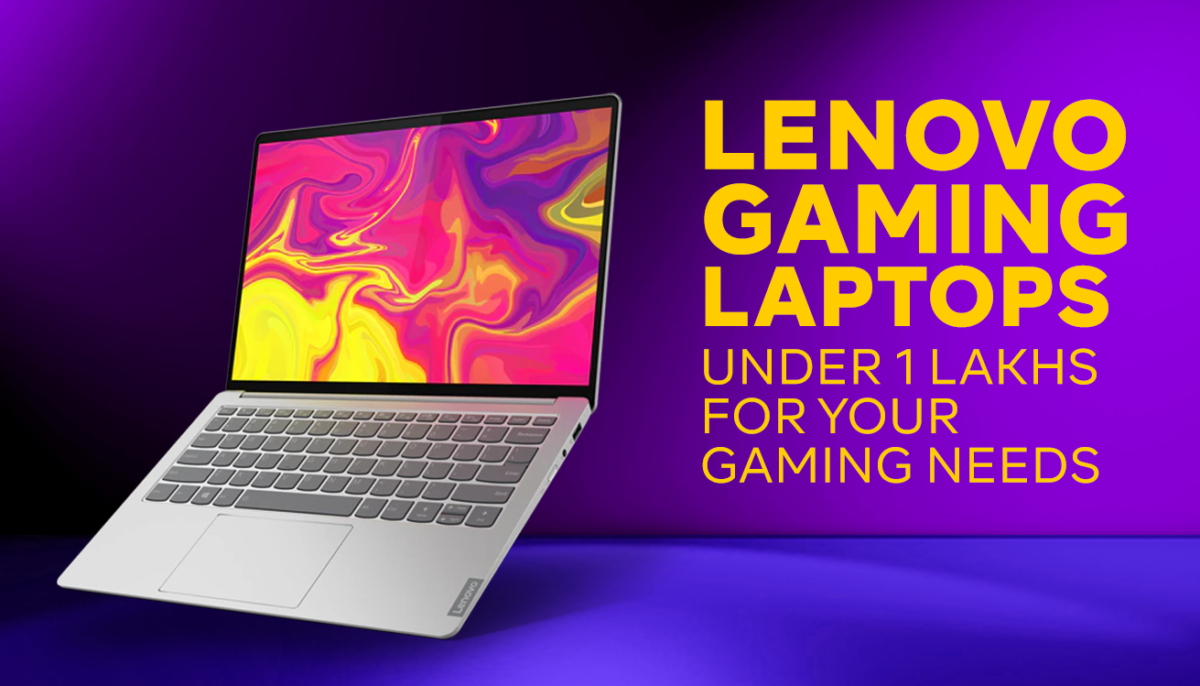 Lenovo Gaming Laptops under 1 Lakh for Your Gaming Needs